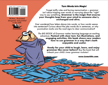 The Big Book of Grammar: The 11 Symbols, 8 Rules, and 3 Concepts Your Child Must Know to Become a Great Reader!