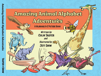 Amazing Animal Alphabet Adventures - A Hilarious A-Z Picture Book